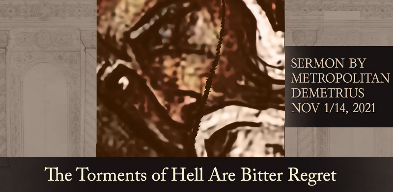The Torments of Hell Are Bitter Regret. Sermon banner.