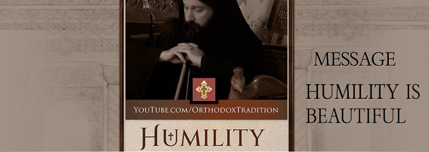 Humility is Beautiful - Sermon by Metropolitan Demetrius
