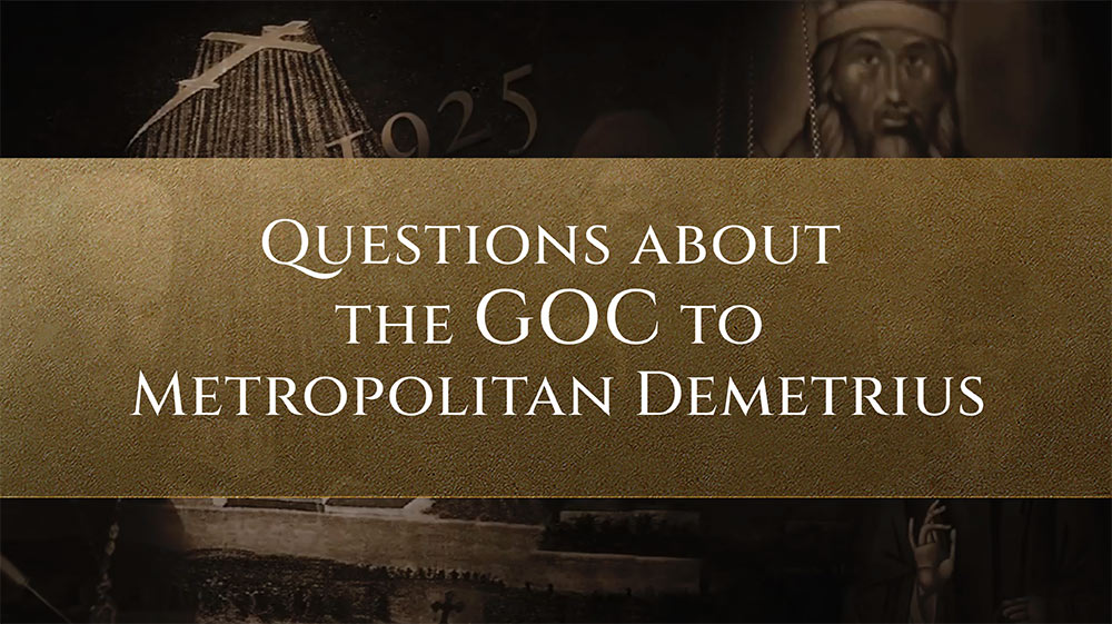 Message by Metropolitan Demetrius Discussing the GOC