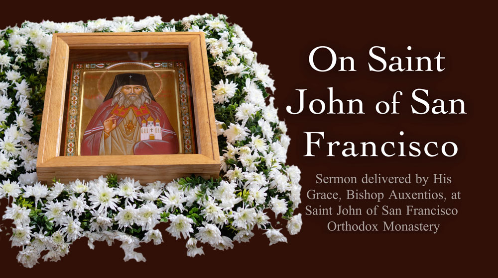 Sermon On Saint John of San Francisco 