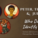 Peter, Thomas, and Judas: Who Do You Identify With? Sermon by Metropolitan Demetrius