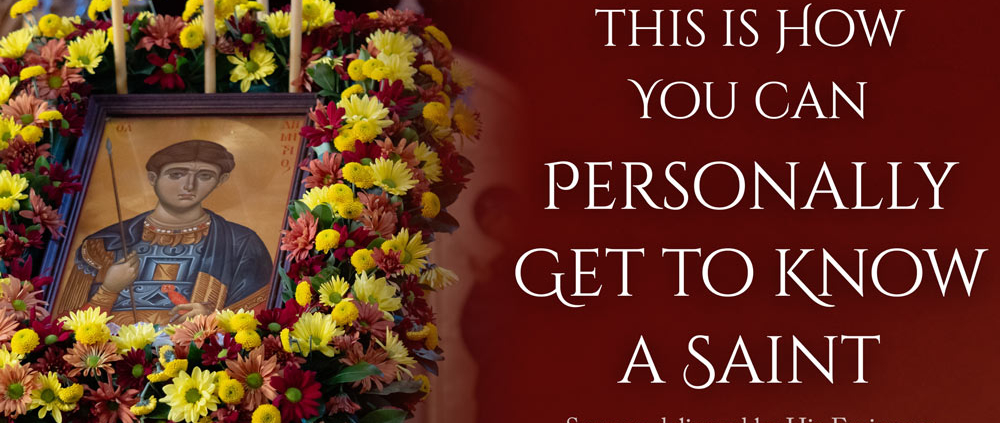 This Is How You Can Personally Get To Know a Saint Sermon