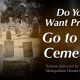 Do You Want Proof? Go to the Cemetery — Sermon by Metropolitan Demetrius of America